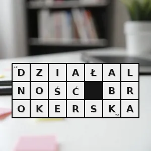 Hasło krzyżówkowe nabywanie i zbywanie na giełdzie papierów wartościowych papiery wartościowe na rachunek klientów - działalność brokerska – rozwiązanie, synonimy, podpowiedzi i definicje krzyżówkowe